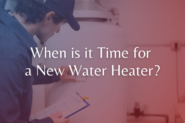 When is it Time for a New Water Heater blog image